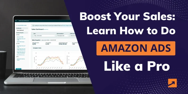 Boost Your Sales Learn How to Do Amazon Ads Like a Pro