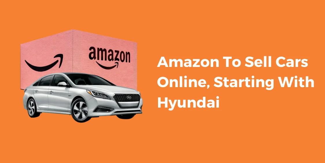 Customers Can Buy Cars On Amazon From Local Car Dealers