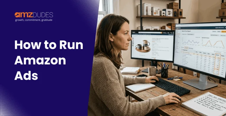 How to Run Amazon Ads