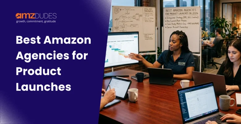 best amazon agencies for product launches